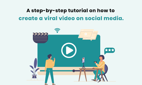 A step-by-step tutorial on how to create a viral
                                                    video on social media.