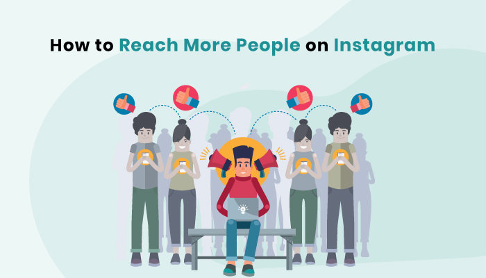 How to Reach More People on Instagram