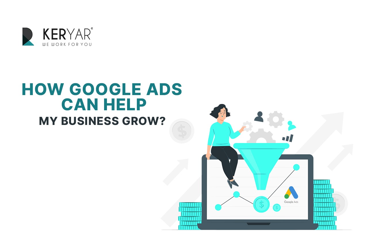 How Google Ads Can Help My Business Grow?